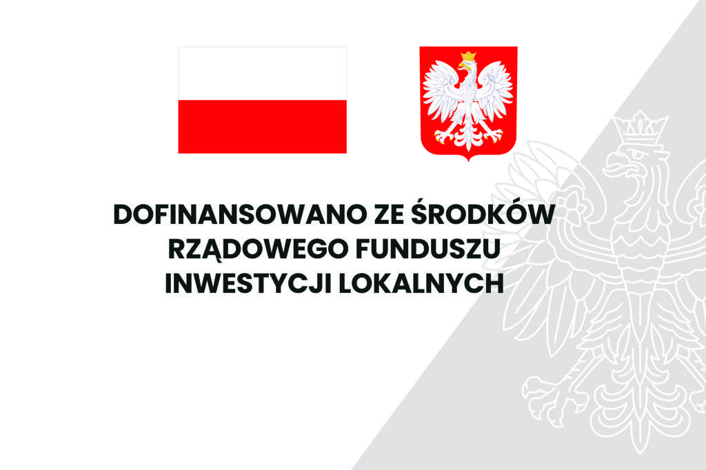 Dofinansowano ze środk&oacute;w rządowego funduszu inwestycji lokalnych
