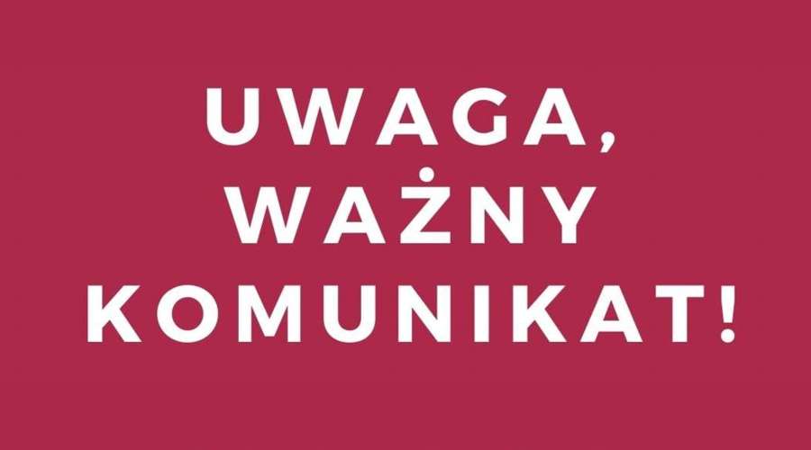 Uwaga ważny Komunikat
