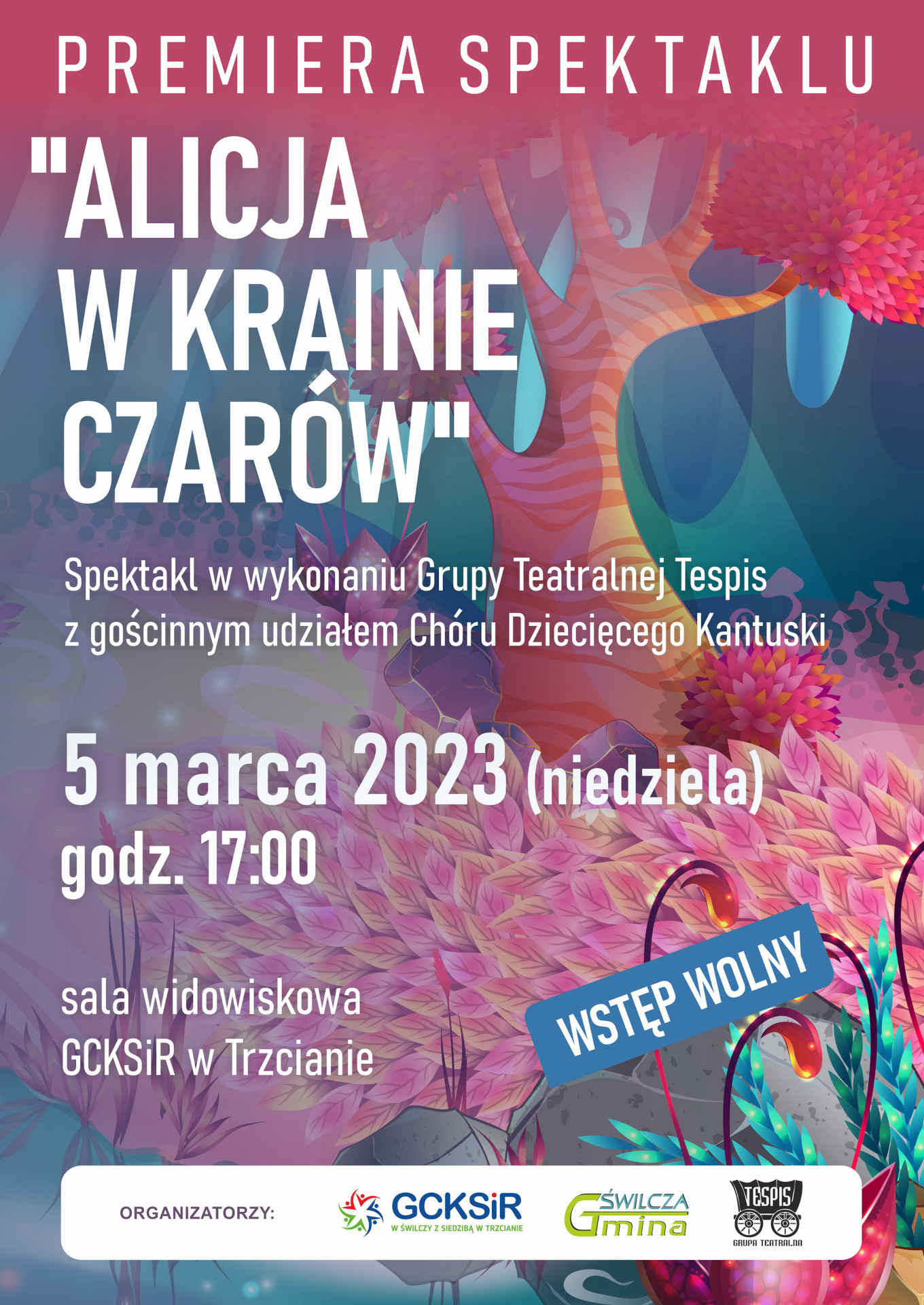 Plakat Spektakl zat. „Alicja w Krainie Czarów”