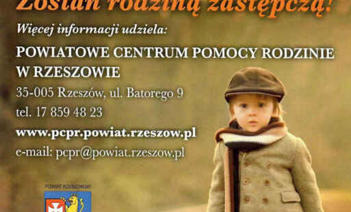 Plakat akcji zostań rodziną zastęczą
