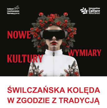 Baner projektu Świlczańska kolęda w zgodzie z tradycją