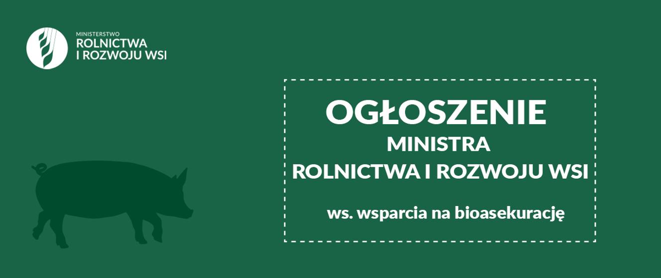 Ogłoszenie Ministra Rolnictwa i Rozwoju Wsi