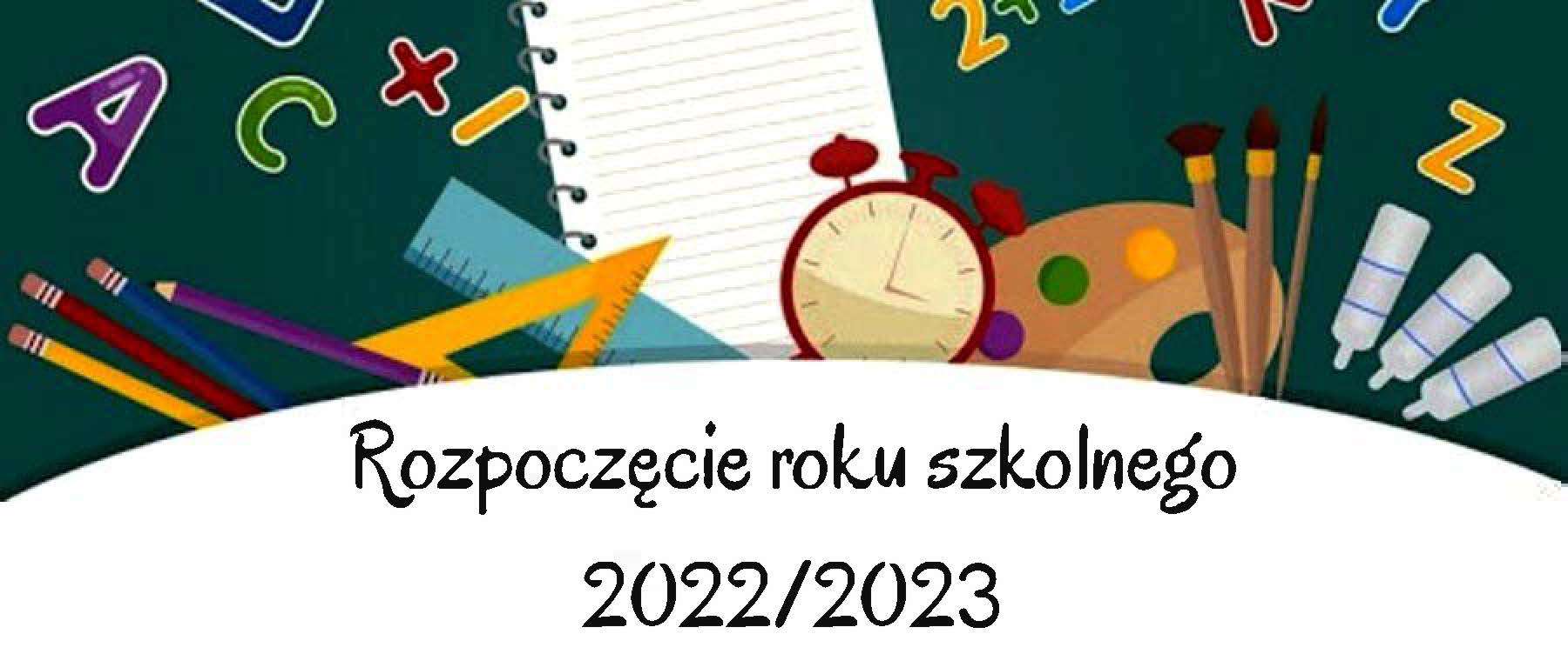 Rozpoczęcie roku szkolnego 2022-2023